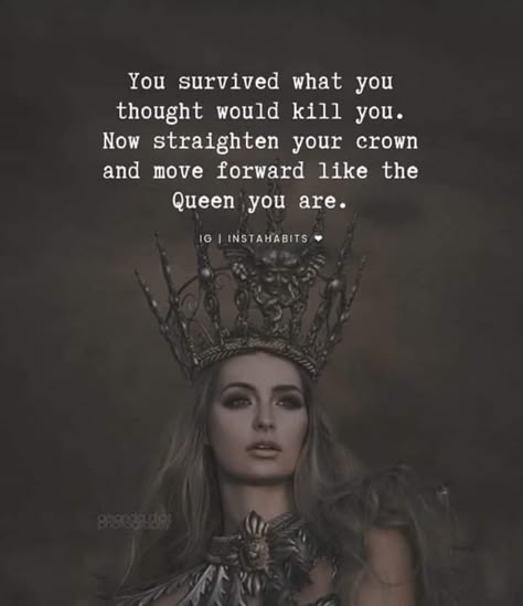 Warrior Queen Aesthetic, Evil Queen Quotes, Sunshine Quotes, Queen Aesthetic, Good Attitude Quotes, Warrior Queen, Warrior Quotes, Quotes Deep Meaningful, Note To Self Quotes