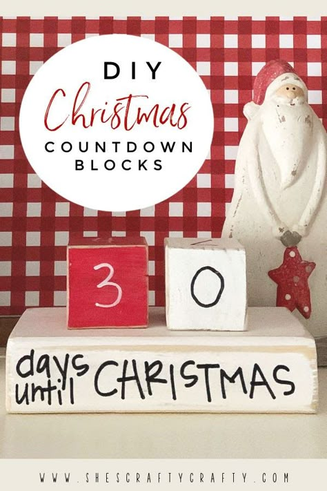 DIY instructions for making blocks to countdown to Christmas | She's Crafty Diy Christmas Blocks, Countdown Blocks Diy, Diy Countdown Blocks, Christmas Blocks Wooden Diy, Diy Countdown To Christmas, Diy Countdown Calendar, Christmas Countdown Cricut, Diy Christmas Countdown Sign, Wooden Christmas Countdown