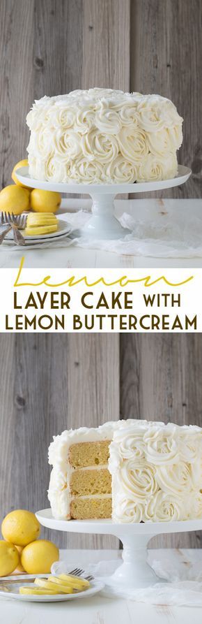 Lemon Layer Cake with Lemon Buttercream Rosettes Lemon Layer Cake Decoration, 3 Layer Lemon Cake, Cakes 2023, Buttercream Rosettes, Lemon Layer Cake, Lemon Buttercream Frosting, Lemon Layer Cakes, Cupcakes Recipes, Lemon Buttercream