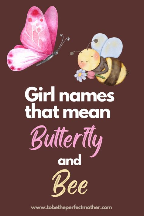 Girl names that mean butterfly and bee Butterfly Names With Meaning, Names That Mean Butterfly, Persian Girl Names, Dutch Girl Names, Butterfly Names, Names Of Butterflies, Japanese Female Names, Good Girl Names, Korean Girls Names