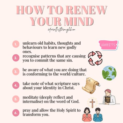 How To Repent To God, How To Unlearn Things, Renewing Of The Mind Scripture, How To Be More Godly, How To Stop Being Lukewarm, Transformed By The Renewing Of Your Mind, How To Renew Your Mind, Renew Mind Scripture, Renewing Your Mind Bible