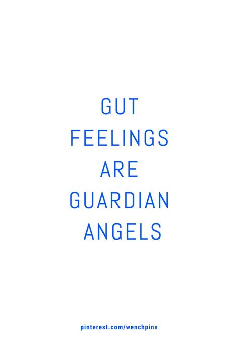 Gut Feelings Are Guardian Angels, Angels Quotes, Quote Photography, Gut Feelings, Discover Quotes, Lifestyle Entrepreneur, Life Wisdom, Need Motivation, Gut Feeling