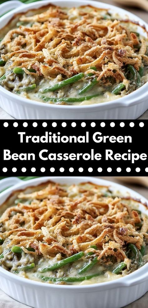 Craving a classic dish that’s both delicious and simple? This Green Bean Casserole combines fresh green beans with creamy goodness, creating a family-friendly option that will elevate your holiday dinner or any weeknight meal. Homemade Casseroles, Traditional Green Bean Casserole Recipe, Simple Green Bean Casserole Recipe, Crockpot Green Beans, Green Bean Casserole Crock Pot, Traditional Green Bean Casserole, Best Green Bean Casserole, Crispy Fried Onions, Green Bean Casserole Recipe