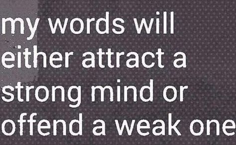 Especially if you're self-righteous with a stick up your ass. Weak People Vs Strong People, Infj Entj, Infj Intj, Weak People, Intj Humor, Entj Personality, Intj And Infj, Intj Personality, Hidden Agenda