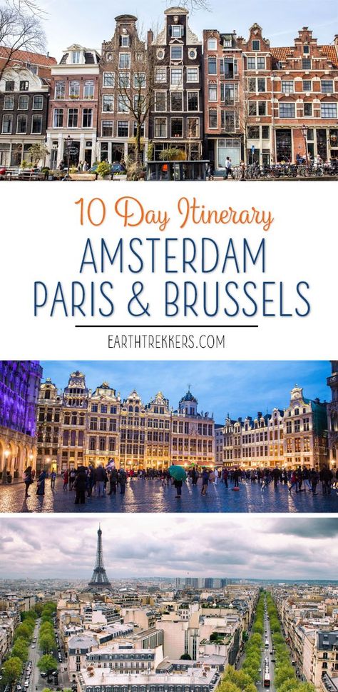 Amsterdam Brussels and Paris 10 day itinerary with day trips to Bruges, Ghent, Utrecht, The Hague, Giethoorn, Haarlem, Delft, Zaanse Schans, or Rotterdam. #amsterdam #paris #brussels #travelitinerary Earth Trekkers, Amsterdam Itinerary, Paris Itinerary, Belgium Travel, Amsterdam Travel, Amsterdam City, European Vacation, European Destinations, Europe Travel Destinations