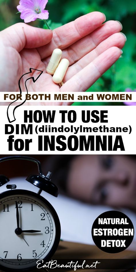 DIM (diindolylmethane - naturally derived from Brassica vegetables) is a supplement used for hormone balancing. Often caused by hormonal imbalances, insomnia can be relieved by DIM lifestyle choices. | Eat Beautiful || #insomnia #supplement #DIM #diindolylmethane #estrogen #detox Hypothalamus Gland, Estrogen Deficiency, How To Sleep Well, Estrogen Hormone, Eat Beautiful, Hormonal Imbalances, Sleep Is Important, Low Estrogen Symptoms, Too Much Estrogen