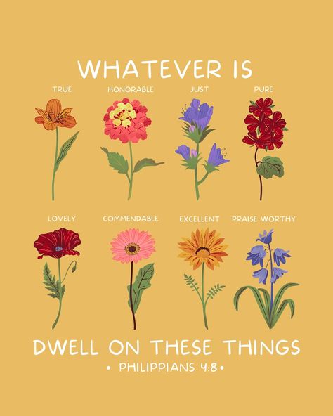 “Finally, brothers, whatever is true, whatever is honorable, whatever is just, whatever is pure, whatever is lovely, whatever is commendable, if there is any excellence, if there is anything worthy of praise, dwell on these things.” -Philippians 4:8 Whatever Is Good Whatever Is Pure, Philippines 4:8, Philippians 4:8, Godly Womanhood, Positive Bible Verses, Vintage Bible, Faith Moves Mountains, Scripture Wallpaper, Whatever Is True