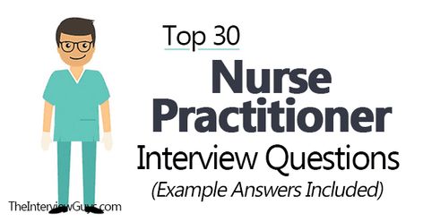 Top 30 Nurse Practitioner Interview Questions (Example Answers Included) Interview Questions For Nurse Practitioners, Nurse Practitioner Interview, Nurse Practitioner Interview Questions, Nurse Practitioner Interview Outfit, Family Nurse Practitioner Student, Dnp School, Fnp Student, Nurse Interview Questions, Urgent Care Nurse