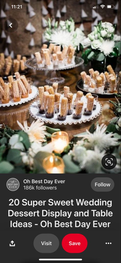 Churro Display, Dessert Display Wedding, Dessert Display, Wedding Desserts, Best Day Ever, Super Sweet, Wedding Ideas, Table Decorations