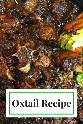 Jamaican Oxtails, Oxtail Recipes Easy, Oxtails Recipe, Oxtail Recipe, Oxtail Recipes, Jamaican Cuisine, Jamaican Dishes, Haitian Food Recipes, Beans Recipe