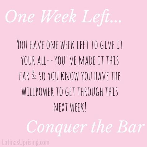 How to conquer the Bar with one week left to go Exam Week Quotes, Bar Exam Motivation Quotes, Bar Exam Humor, Bar Exam Motivation, Exam Encouragement, Pageant Quotes, Exam Motivation Quotes, Good Luck For Exams, Exam Week