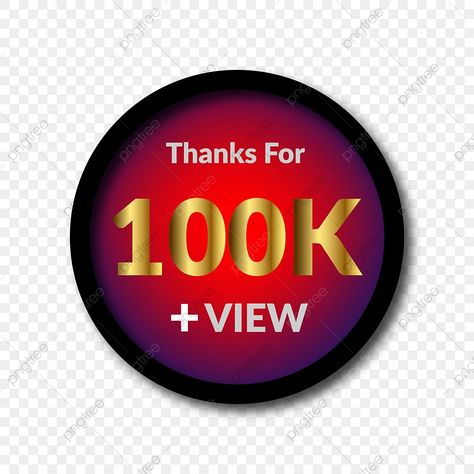 100k Views Png, 100k Views Logo Instagram, 100k Views Logo, 100k Png, S K Logo, New Logo Png, Song Png, Follow Logo, Png Pic