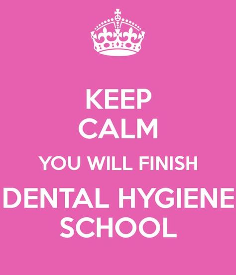 KEEP CALM YOU WILL FINISH DENTAL HYGIENE SCHOOL | dentistry & + ... Dental Hygiene Humor, Dental Hygienist Humor, Dental Hygienist School, Hygiene School, Dental Quotes, Registered Dental Hygienist, Dental Hygiene Student, Dental World, Dental Jokes