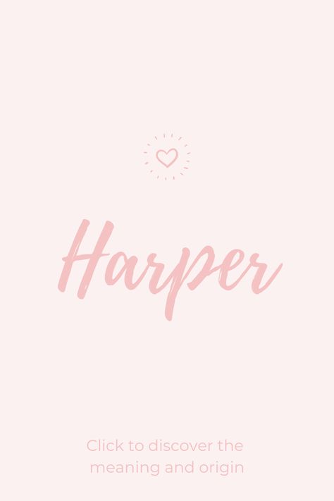 Discover the name meaning, origin and more. View our database of thousands of baby names and curated name lists to help you find the perfect name for your baby. Harper Name Meaning, Harper Name, Harp Player, Boy Middle Names, Unique Girl Names, English Name, Baby Name List, Middle English, Name List