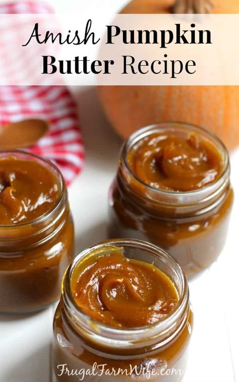 Homemade Pumpkin Butter, Freezing Recipes, Butter Flavors, Fall Yummies, Pumpkin Butter Recipe, Amish Food, Flavored Butter Recipes, Fruit Butters, Butter Recipes Homemade