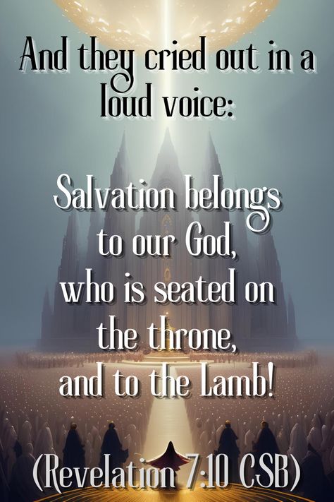 Join the heavenly chorus in Revelation 7:10 as they cry out with a loud voice. Dive into the declaration that salvation belongs to our God, seated on the throne, and to the Lamb. Experience the resounding praise echoing through the celestial realms. 🎶✨ #HeavenlyAnthem #SalvationSong #Revelation710 God Is On The Throne, Revelation Bible Study, Bible Search, Revelation 7, Revelation 20, Revelation Bible, Revelation 1, New American Standard Bible, Amplified Bible