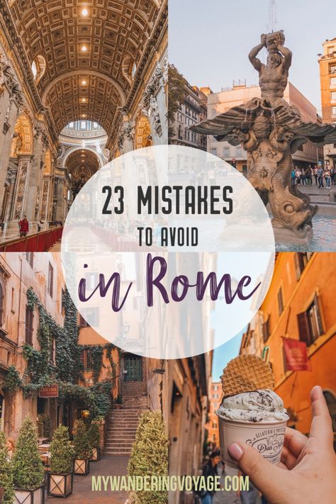 23 Mistakes to Avoid in Rome | My Wandering Voyage Rome Itinerary, In The Airport, Italy Travel Tips, Travel Italy, Italy Travel Guide, Voyage Europe, Visit Italy, Rome Travel, Italy Vacation