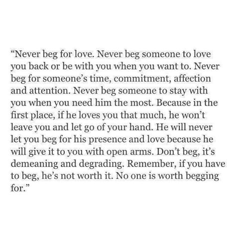 I'm done begging for your love, time, and attention. You've made it clear you only want me when you're lonely and feeling "lost" and have no one else's attention. I'm not a back up plan or a second choice. Now Quotes, Home Team, People Quotes, True Friends, Pretty Words, Friends Quotes, Friendship Quotes, The Words, Beautiful Words