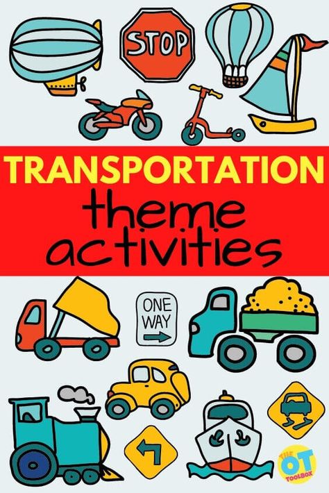 Transportation Theme Activities for Therapy - The OT Toolbox We All Go Traveling By Activities, Vehicle Activities For Toddlers, Things That Go Preschool, Transportation Activities For Toddlers, Transportation Activities For Kids, Transportation Activities For Preschool, Transportation Theme Activities, Slp Classroom, Transport Activities