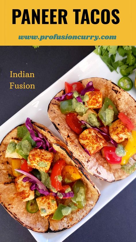 Paneer Tacos | Indian Paneer Tacos | Mexican Street Style Tacos | Masala Tacos | Fusion Tacos | Indian Mexican Spicy Taco Recipe | Taco | Fusion food Paneer Tacos, Profusion Curry, Fusion Tacos, Mexican Fusion, Fajita Vegetables, Fusion Recipes, Veggie Tacos, Fusion Dishes, Fusion Food