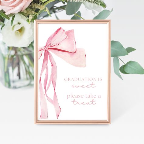 Jump on the bow trend with our Pink Coquette "Graduation is Sweet, please take a treat" signs! This beautiful watercolor design is the perfect addition to any party or special occasion.  Size: 8x10 and 5x7 ✨INSTANT DIGITAL DOWNLOAD Please note that this listing is for a digital download only. No physical product will be shipped after purchase. ✨TERMS OF USE: Welcome to Peaches and Pink. By accessing and using our digital products, you agree to the following terms: * Usage Rights: You have the right to use our digital products for personal purposes only. You are not permitted to share, edit, resell, or distribute them in any way. Coquette Graduation Party, Love Shack Fancy Graduation Party, Bow Sweet 16, Pink Bow Graduation Party, Elegant Pink Bow For Party, Pink Grad Invitations, Graduation Party Table, College Grad Party, Grad Party Decorations