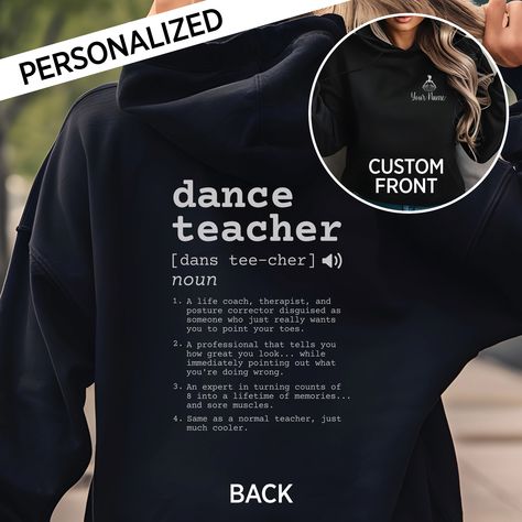 The Personalized "Definition of a Dance Teacher" design is the perfect custom gift for any dedicated dance instructor! With the option to add a custom teacher name, this trendy sweatshirt is an ideal dance recital present for moms, daughters, or any beloved dance teacher. Whether as a dance class gift or a thoughtful gesture for special occasions, it celebrates the passion and commitment of dance instructors. It's a unique way to show appreciation and makes a perfect gift for her. Dance Recital Gift, Dance Recital Gifts, Dance Teacher Gifts, Dance Instructor, Teacher Sweatshirt, Teacher Design, Sweatshirt Trendy, Present Perfect, Class Gift