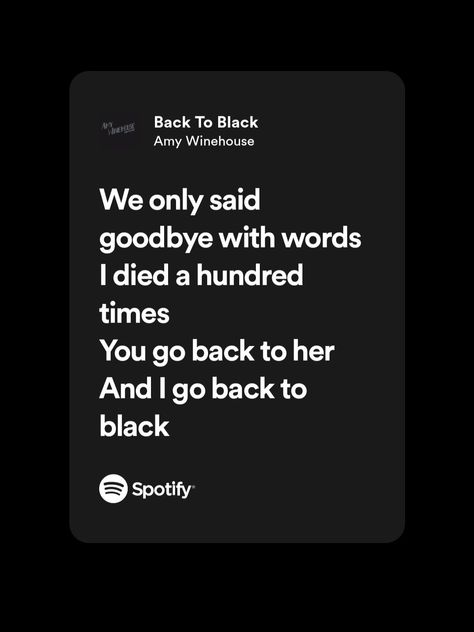 Amy Winehouse Quotes Lyrics, Amy Winehouse Song Lyrics, Back To Black Aesthetic Amy, Black Lyrics Aesthetic, Back To Black Spotify, Amy Winehouse Aesthetic Wallpaper, Back To Black Lyrics, Amy Winehouse Wallpaper, Back To Black Amy Winehouse