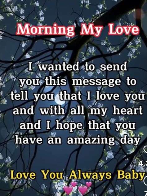 Good Morning Quotes For Him Romantic, Good Morning Quotes For Her, Morning My Love, Romantic Good Morning Quotes, Romantic Good Morning Messages, Love My Wife Quotes, Special Love Quotes, Sweetheart Quotes, Love Good Morning Quotes