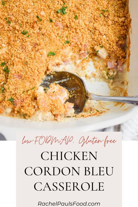 Low-FODMAP Chicken Cordon Bleu Casserole, Gluten-free | Rachel Pauls Food Chicken Cordon Bleu Casserole Gluten Free, Low Fodmap Frozen Meals, Low Fodmap Chicken Casserole, Low Fodmap Shredded Chicken Recipes, Low Fodmap Chicken Pot Pie, Fodmap Casserole Recipes, Low Fodmap Family Dinners, Low Fodmap Freezer Meals, Low Fodmap Casserole Recipes