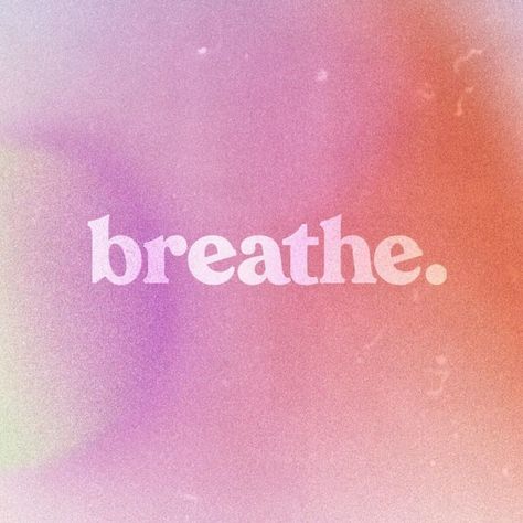 Breathe In Breathe Out Wallpaper, Breathe In Breathe Out, Breathe Taking Views, Take Deep Breaths, Breathe In Breathe Through Breathe Deep Breathe Out Taylor Swift, Breath In Breath Out, Focus On Yourself, Close Your Eyes, Daily Reminder