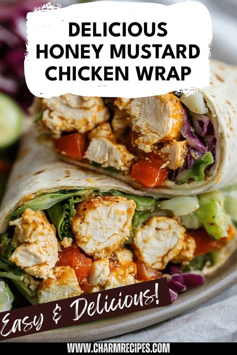 Protein Wraps Lunch Ideas, Honey Mustard Wrap, Honey Mustard Chicken Wrap, Easy Honey Mustard, Grilled Chicken Wraps, Juicy Grilled Chicken, Wraps Recipes, Grilled Chicken Tenders, Homemade Honey Mustard