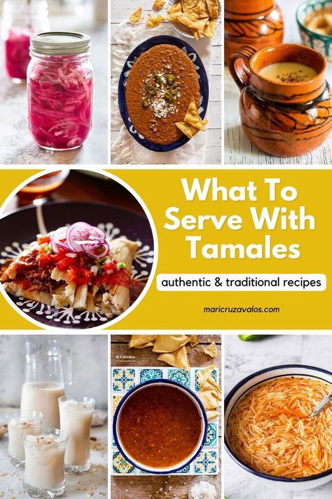 collage of different side dishes to serve with tamales with text overlay Christmas Tamales Dinner, Tamales And Side Dishes, Tamale Christmas Dinner, Tamales Side Dishes, Tamale Dinner Sides, Tamale Party Ideas, Sides For Tamales, What To Serve With Tamales, Tamales Authentic Mexican