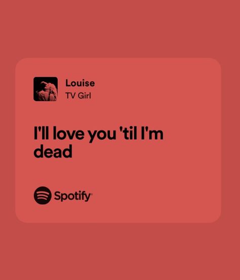 French Exit Aesthetic, Tv Girl Quotes, Tv Girl Lyrics, Tv Girl French Exit, Louise Core, Lyrics About Love, Song About Love, Songs About Love, Music Songs Lyrics