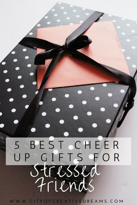 5 Best Cheer Up Gifts For Stressed Friends | City of Creative Dreams Cheer Up Your Boyfriend, Gifts For Him Diy, Cheer Someone Up, Cheer Up Gifts, Cheer Gifts, Encouragement Gifts, Know It All, Good Cheer, Diy Crafts Hacks