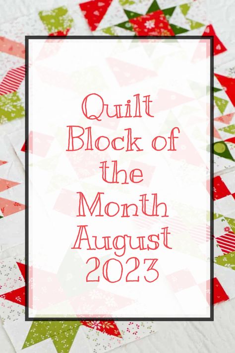 Free Block Of The Month 2023, Quilt Block Of The Month Free, Block Of The Month Quilt Patterns, Free Block Of The Month Quilt Patterns, Block Of The Month Quilt Patterns Free, Quilt Triangles, Quilt Block Of The Month, A Quilting Life, Quilt Projects