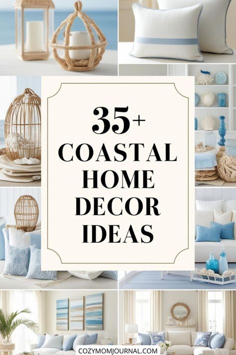 Coastal home decor collage with pillows, lanterns, and seashells. Home Beach Decor Ideas, Coastal Farmhouse Living Room Wall Decor, Coastal Accessories Decorating Ideas, Nautical Mantle Decor, Subtle Beach Decor, Coastal Room Decor Ideas, Wall Decor Behind Sofa, Coastal Home Decor Ideas, Coastal Centerpiece Ideas