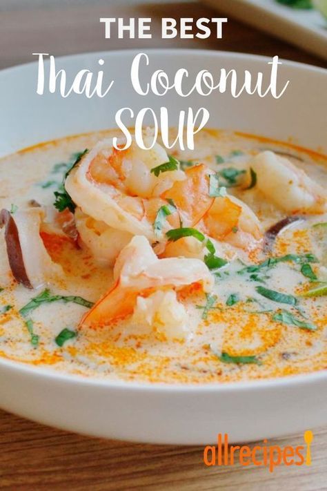 Best Thai Coconut Soup Allrecipes, Carniasata Recipes, Sonoma Diet Recipes, Thai Ginger Soup, Lemon Grass Soup Thai, Comfort Food For One, Coconut Seafood Soup, Easy Thai Coconut Soup, Coconut Fish Soup