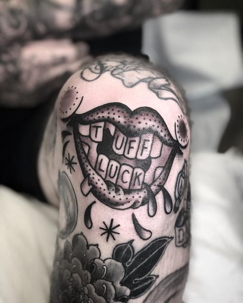 Tuff luck mouth tattoo Traditional Mouth Tattoo, Tough Luck Tattoo, Trust Noone Tattoos, Edgy Tattoos, Spring Tattoo, Tattoo Ink Colors, Mouth Tattoo, San Diego Tattoo, Dice Tattoo