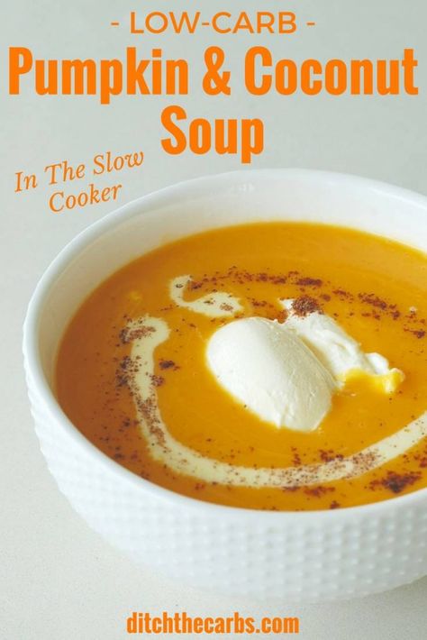 Pumpkin Coconut Soup, Pumpkin Soup Easy, Coconut Soup Recipes, Pumpkin Coconut, Keto Soups, Eating Keto, Crockpot Ideas, Low Carb Meals, Low Carb Slow Cooker