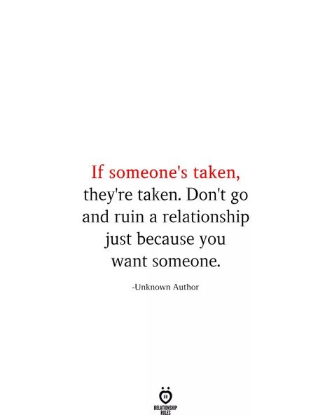 If you know someone is in a relationship, if you know you could be the proverbial straw that ends a marriage and splits a family apart and you pursue them anyway, you can call yourself a good person all you want but you aren't. You are evil. Third Person In Relationship Quotes, Split Personality Quotes, Growing Quotes, Move On Quotes, Just Because, Relationship Rules, New Relationships, Badass Quotes, Be A Better Person