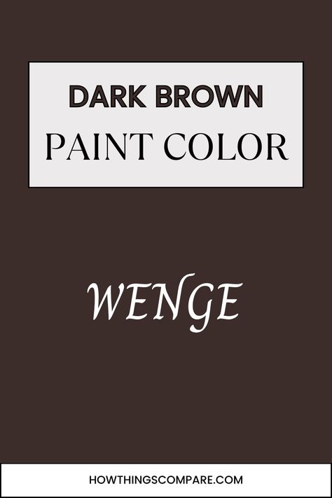 Wenge Paint Color: Check Out This Shade Of Dark Brown Paint Dark Brown Paint Bedroom, Brown Painted Bedroom, Brown Paint Bedroom, Dark Brown Paint, Dutch Boy Paint, Painted Bedroom, Brown Paint Colors, Paint Bedroom, Dark Paint Colors