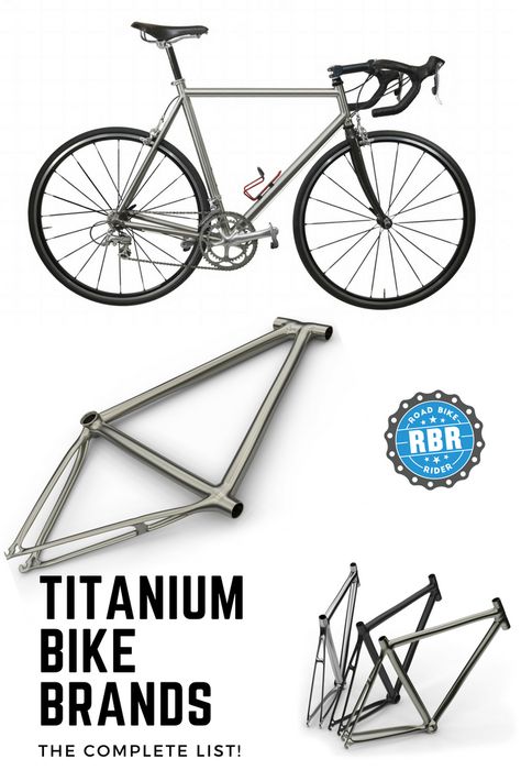 Thinking about buying a titanium bicycle one day, or want to see who makes them? Here is the ultimate list of ti bike brands and ti road and mountain bike manufacturers. #cyclingtips #cyclingadvice #cyclingmyths #cycling #bicycling #bicycle #thecyclingbug #roadbikerider Titanium Bicycle, Titanium Bike, Cycling Tips, Mountain Bike Shoes, Bicycle Maintenance, Cool Bike Accessories, Bike Brands, Hybrid Bike, Bike Reviews