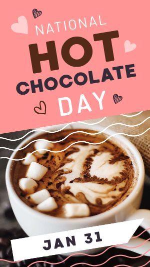 national hot chocolate day Design Templates - MustHaveMenus ( 50 found ) National Hot Chocolate Day, Facebook Story, History Of Chocolate, Chocolate Day, Hot Cocoa Bar, Cocoa Bar, New Story, Story Template, Hot Cocoa