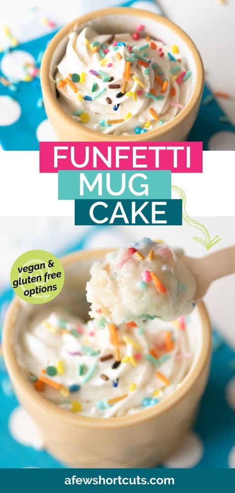 Celebrate the day with this easy to make Funfetti Mug Cake Recipe. There is always time for cake with this simple recipe.  | @AFewShortcuts #mugcake #funfetti #vegan #glutenfree #dairyfree #cake #eggfree Mug Cake With Frosting Recipe, Confetti Mug Cake Recipe, Mug Cake Microwave Recipe, Confetti Mug Cake, Funfetti Mug Cake, Gluten Free Mug Cake, Cake Microwave, Meaningful Eats, Vegan Mug Cakes