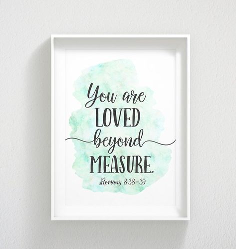 Christian Room, Bible Verse Calligraphy, Romans 8 38 39, Bible Verse Painting, Loved Beyond Measure, Verse Poster, Verse Bible, Bible Wall Art, Bible Verses For Kids