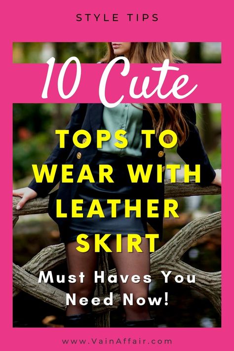 Tops to Wear With Leather Skirt: 10 Must-Haves You Need Now! Casual outfits for women. Leather Skirt In Summer, Tops With Leather Skirts, Leather Skirt And Crop Top Outfit, Black Leather Skirt Summer Outfit, Shirts To Wear With Leather Skirt, Tops For Leather Skirts, Casual Black Leather Skirt Outfit, What To Wear With Brown Leather Skirt, How To Style Short Leather Skirt