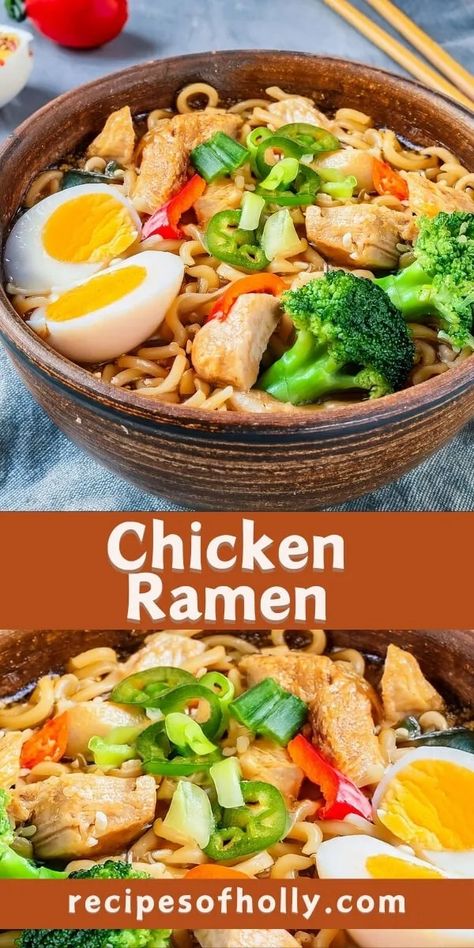 Chicken Ramen - Recipes of Holly Egg Ramen, Top Ramen Recipes, Chicken Ramen Noodle Recipes, Chicken Ramen Recipe, Ramen Seasoning, Bbq Chicken Pasta, Ramen Recipes Easy, Chicken Ramen, Chilled Desserts