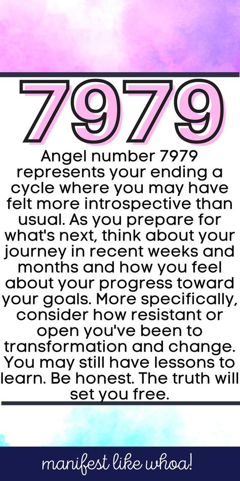 Angel number 7979 represents your ending a cycle where you may have felt more introspective than usual. As you prepare for what's next, think about your journey in recent weeks and months and how you feel about your progress toward your goals. More specifically, consider how resistant or open you've been to transformation and change. You may still have lessons to learn. Be honest. The truth will set you free. 7979 Angel Number, 7979 Angel Number Meaning, Sacred Numbers, Numerology 111, Angle Numbers, Runes Meaning, Universe Quotes Spirituality, Angel Spirit, Speak It Into Existence