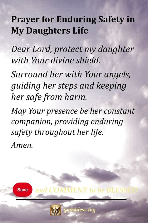 Prayer for Enduring Safety in My Daughters Life Prayers For My Daughters, Prayer For My Daughter Protection, Parents Prayer, Prayer For My Daughter, Prayer Binder Ideas, Children Prayers, Prayer For Daughter, Prayer For Son, Family Prayers