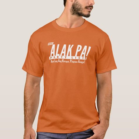 Alak Pa Funny Pinoy Statement SHirts - funny filipino gifts Statement Shirts, Statement Shirt, Shirts Funny, Created By, Stars, Funny, Gifts